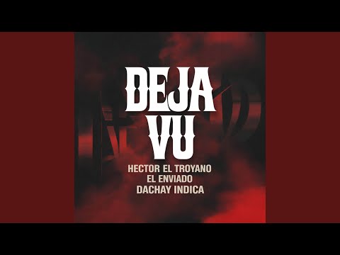 DEJA VU