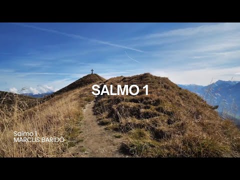 Salmo 1 - Marcus Baridó