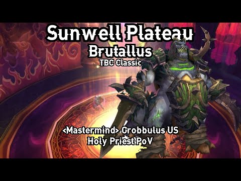 Brutallus | Sunwell Plateau | World of Warcraft Classic TBC | Holy Priest PoV | Day 1 Kill
