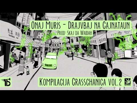 Onaj Muris - DRAJVBAJ NA ČAJNATAUN