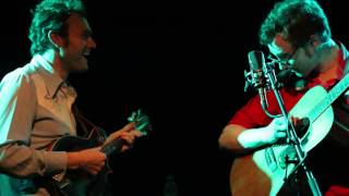 Chris Thile & Michael Daves Hornpipe Medley