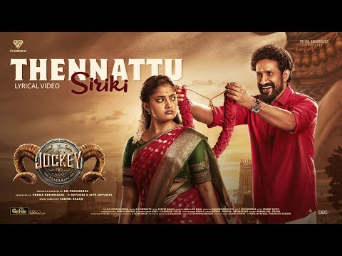 ‘Thennaattu Sirukki’ Song Released from Yuvan Krishna–Ammu Abirami Starrer Jockey