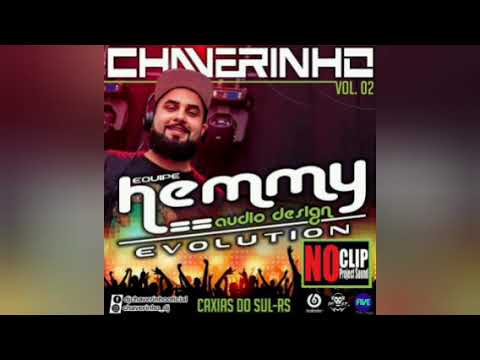 EQUIPE HEMMY EVOLUTION (VOLUME 02) - DJ CHAVERINHO