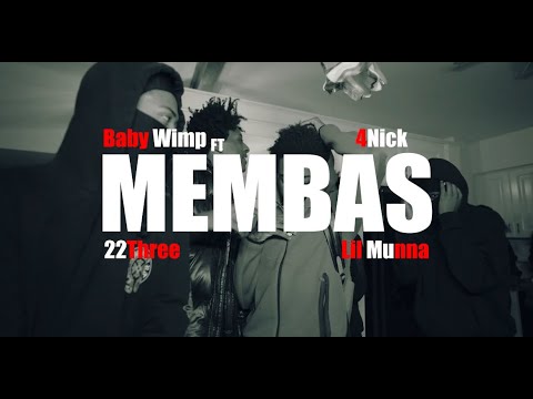 MEMBAS (ft. 22Three 4Nick Lil Munna) Official Video