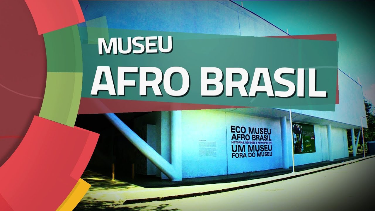 Conhecendo Museus - Ep. 04: MUSEU AFRO BRASIL