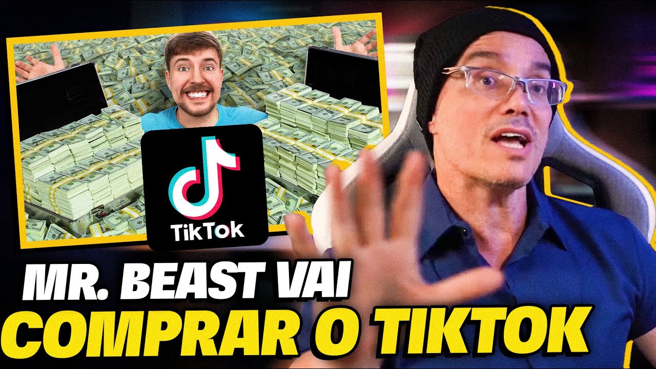 MR. BEAST E OUTROS BILIONÁRIOS QUEREM COMPRAR O TIKTOK!