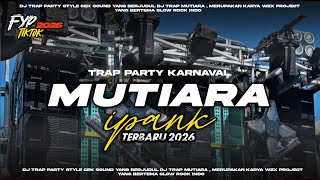 Download lagu DJ MUTIARA TRAP PARTY CARNIVAL LATEST FYP 2026 FULL BASS‼️ mp3 Download lagu DJ MUTIARA TRAP PARTY CARNIVAL LATEST FYP 2026 FULL BASS‼️ mp3