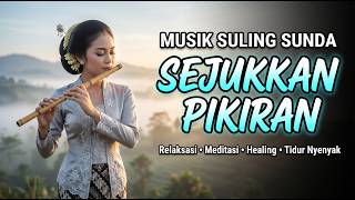 Download lagu Musik Suling Sunda Sejukkan Pikiran 🍃 Relaksasi, Meditasi, Healing & Pengantar Tidur Nyenyak mp3
