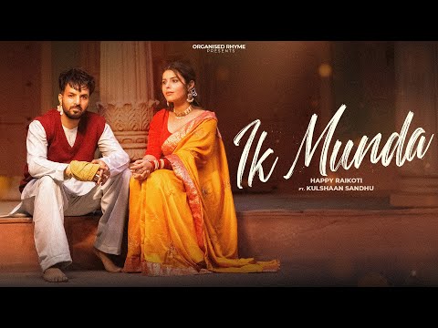Ik Munda (Pagal Karke) Lyrics – Happy Raikoti | Kulshan Sandhu