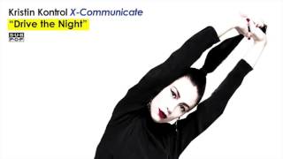 Kristin Kontrol - Drive the Night