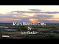 Joe Cocker - Many Rivers to Cross