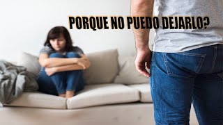 MI PAREJA ME MALTRATA PERO... PORQUE NO PUEDO DEJARLO
