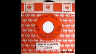 Aretha Franklin - Kissin&#39; By The Mistletoe / Johnny - 7″ - 1963