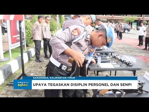 TEGASKAN DISIPLIN, KAPOLRESTA SAMARINDA PERIKSA SENJATA API PERSONE