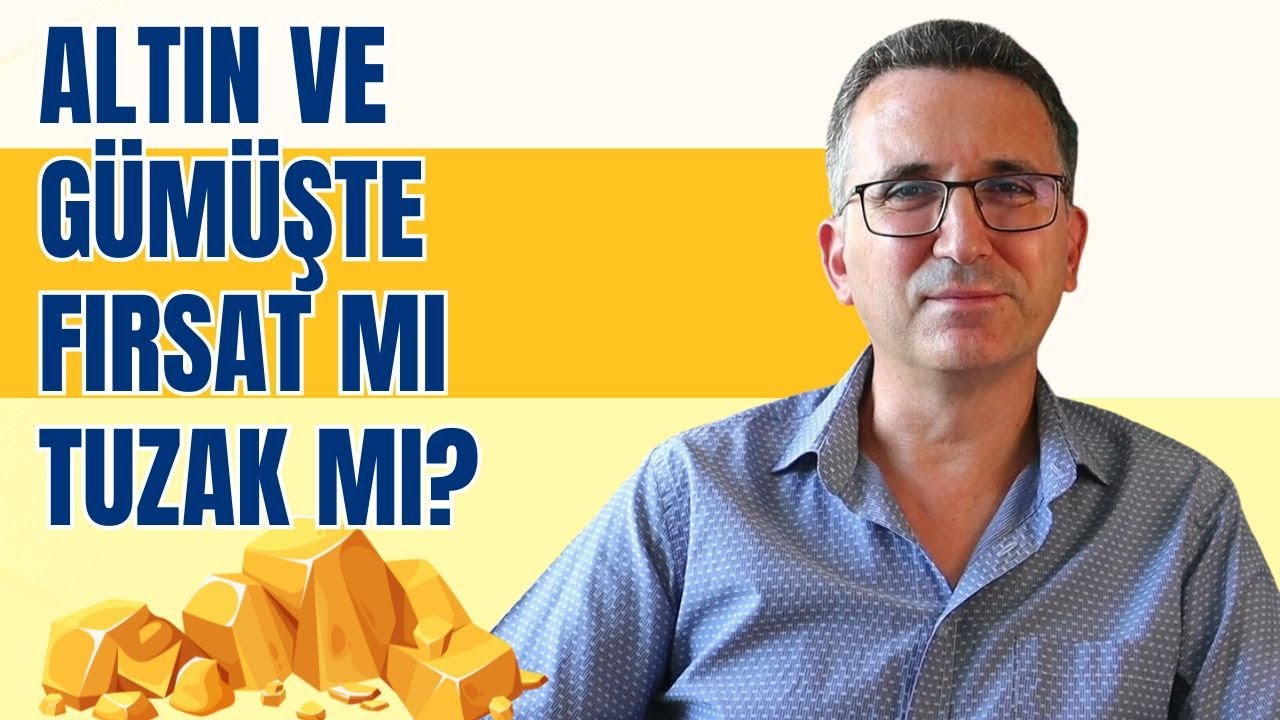 Tunc Şatıroğlu altın gümüş borsa kripto analizi