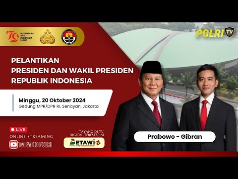 PRESISI UPDATE - LIVE  PELANTIKAN PRESIDEN DAN WAKIL PRESIDEN RI TAHUN 2024 - 2029 20/10/2024 (1/3)