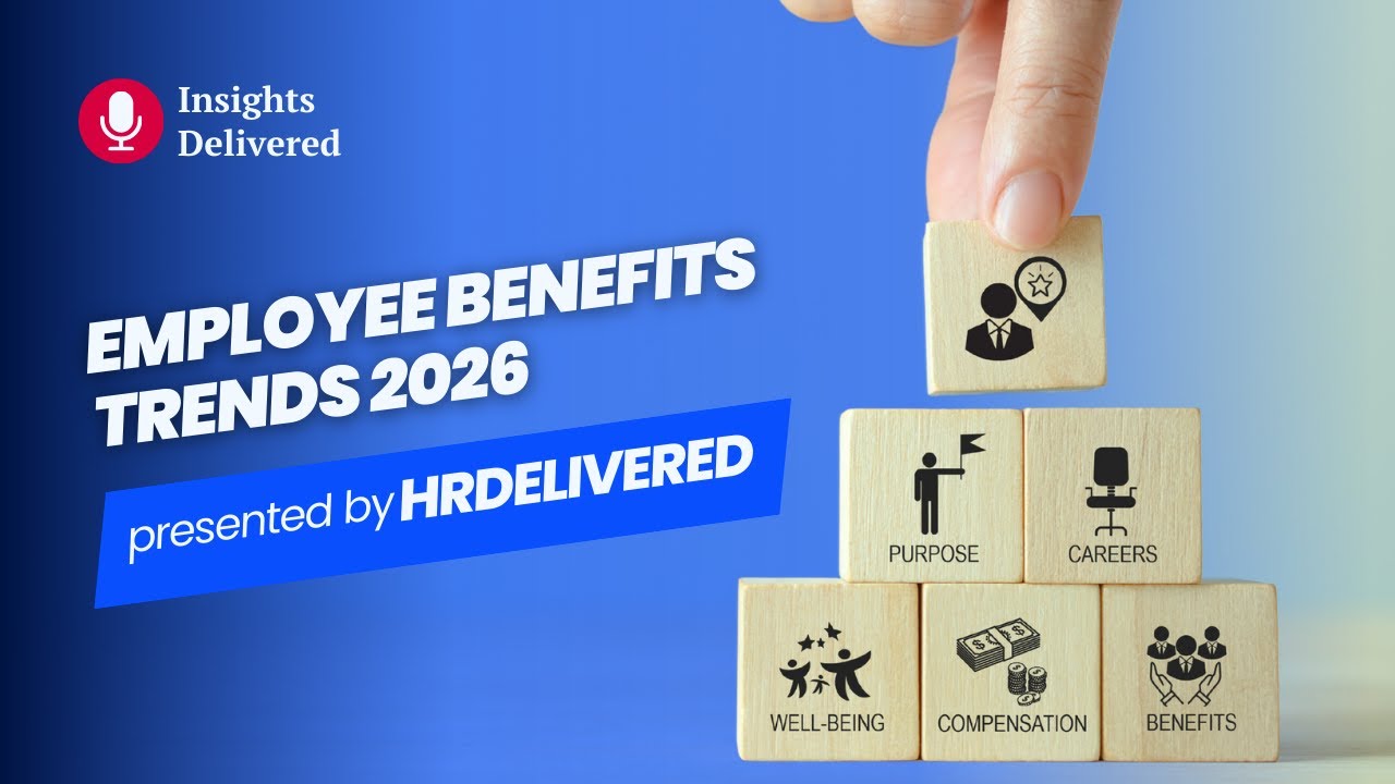 Employee Benefits Trends for 2026: What Employers Need to Know Now