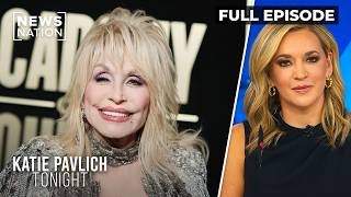 Remebering Dolly Parton | Katie Pavlich Tonight Full Episode