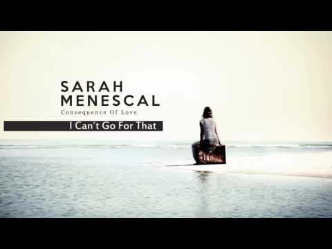 I Can´t Go For That -  Hall & Oates´s song - Sarah Menescal - New Album!