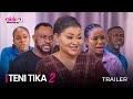 TENI TIKA (PART 2) - OFFICIAL YORUBA MOVIE TRAILER 2023 | OKIKI PREMIUM TV