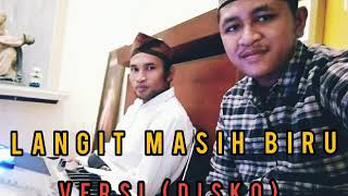 Download lagu LANGIT MASIH BIRU/VERSI DISKO/COVER BY INOKS RACA mp3