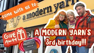 Come with us to A MODERN YARN to celebrate their 3rd Birthday!