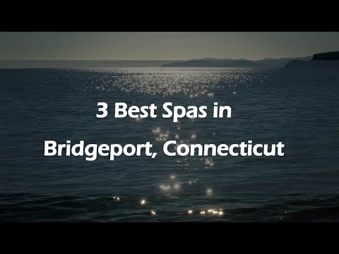 3 Best Spas in Bridgeport, Connecticut | Wellness Centers