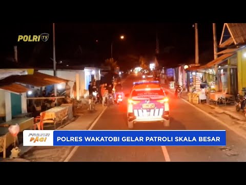 POLRES WAKATOBI GELAR PATROLI BERSKALA BESAR