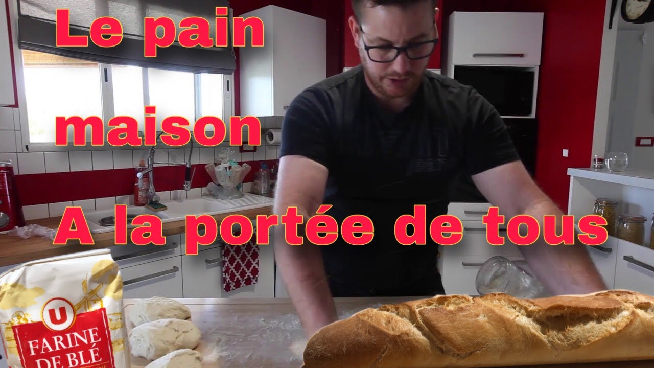 faire son pain maison, recette facile et rapide ! a la portée de tous