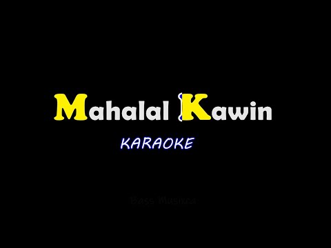 Mahalal kawin - Karaoke