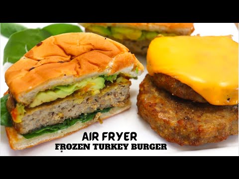 Air Fryer Frozen Turkey Burger - Easy air fryer instructions from frozen | Air Fryer Recipes