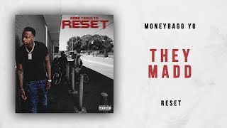 Moneybagg Yo - They Madd (Reset)