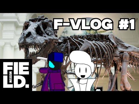 F-Vlog - Field Museum Chicago!