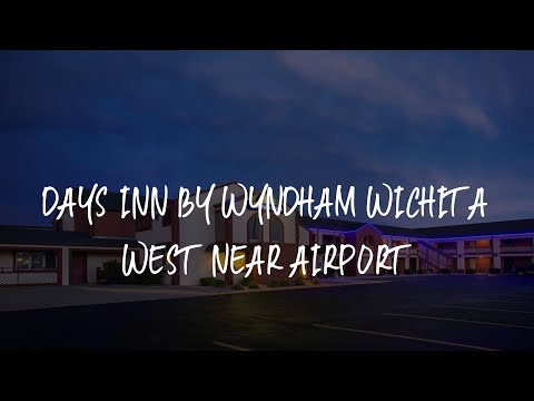 Days Inn by Wyndham Wichita West Near Airport Review - Wichita , United States of America