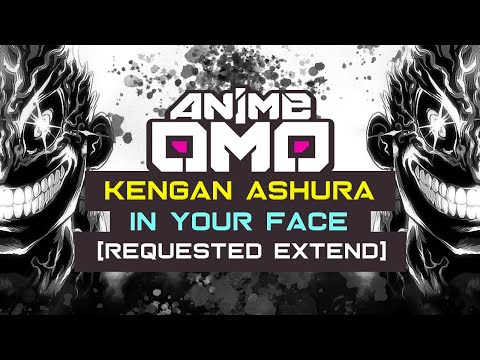 [ANIMEOMO] 「Kengan Ashura」 - 「In Your Face」(Extend)