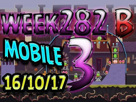 Angry Birds Friends Tournament Level 3 Week 282-B  MOBILE Highscore POWER-UP walkthrough