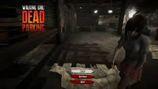 Walking Girl - Dead Parking - Gameplay Part 1
