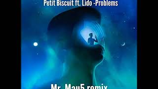 Petit Biscuit ft. Lido - Problems ( Mr. Mau5 remix)