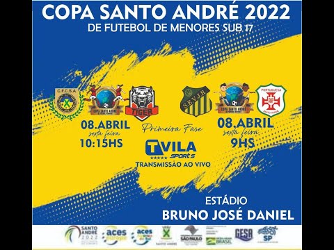 COPA SANTO ANDRÉ 2022 - SUB17: JOÃO RAMALHO x PORTUGUESA