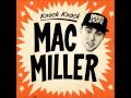 Mac Miller Knock Knock (HQ) 