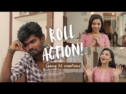 Roll Action | Tamil Love Short film 2025 | Uthra seeralan & Soni | Gang 72 Creations