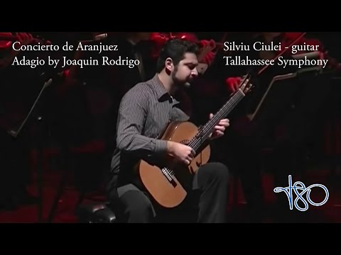 Concierto de Aranjuez - Adagio by Joaquin Rodrigo - Silviu Ciulei-guitar, Tallahassee Symphony