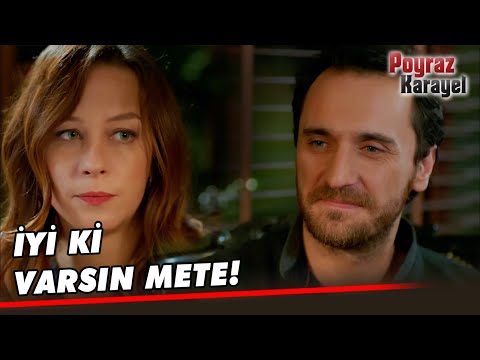 Mete'den Sema'ya Destek Geldi! - Poyraz Karayel 34. Bölüm