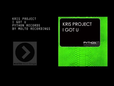 Kris Project - I Got U