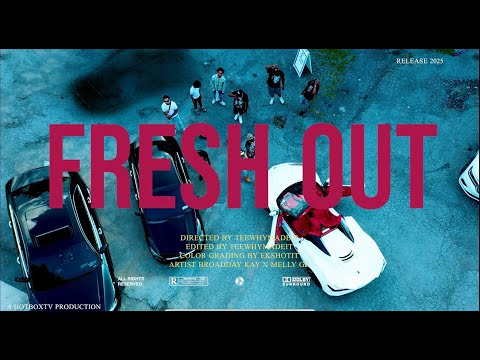 Broad Day Kay x Melly Gz  - Fresh Out (Official Music Video)