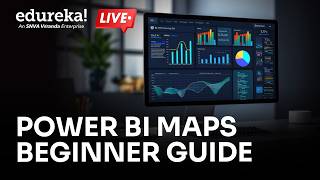 Power BI Maps - The Ultimate Tutorial for Beginners | How to Create Maps in Power BI | Edureka Live