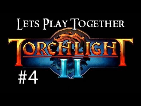 Let's Play Together Torchlight 2[Deutsch/HD]#4 - Willy Einauge
