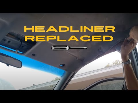 How to Change A Headliner