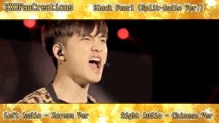 EXO - Black Pearl (Split-Audio Version)