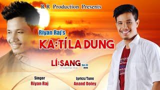 Download lagu KA:TÍLA DUNG | Riyan Raj | Lí:sang 2019 | New Mising Oini:tom Song 2019 | Anand Doley mp3